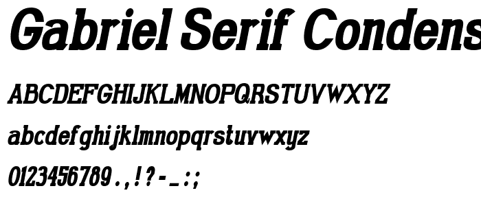 Gabriel Serif Condensed Bold Italic police